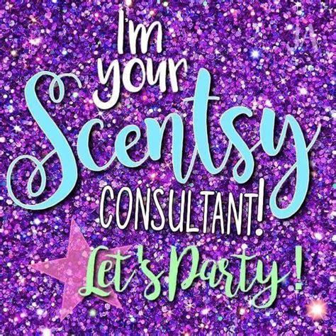 Im Your Scentsy Consultant Lets Party Scentsy Online Party