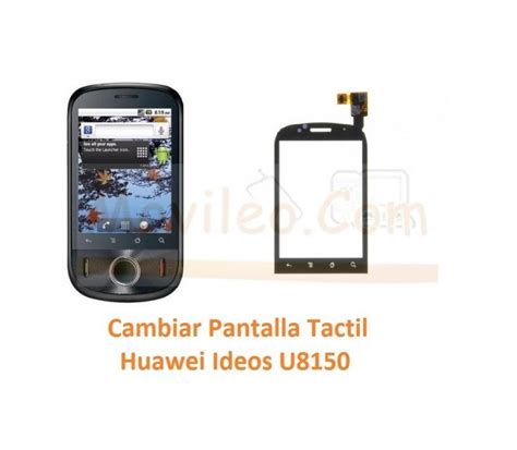 Cambiar Pantalla Tactil Huawei U8150 Ideos Reparación de Móvil