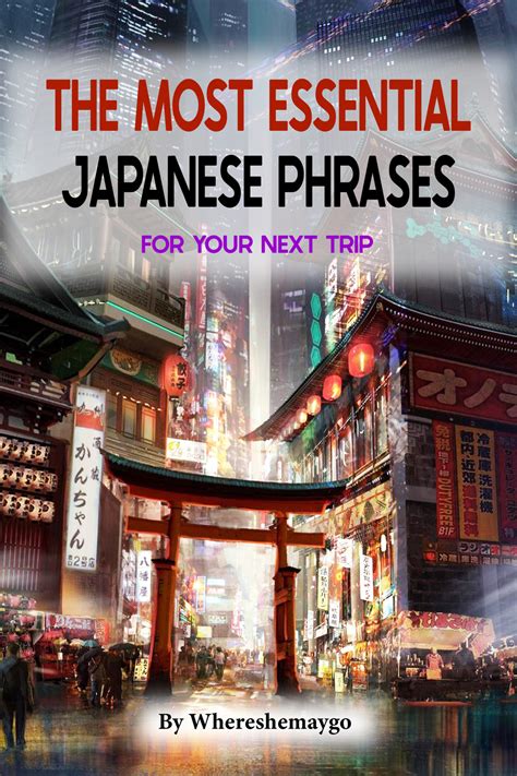 The Most Essential Japanese Phrases For Your Next Trip