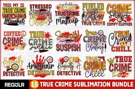 True Crime Sublimation Bundle Graphic By Regulrcrative Creative Fabrica