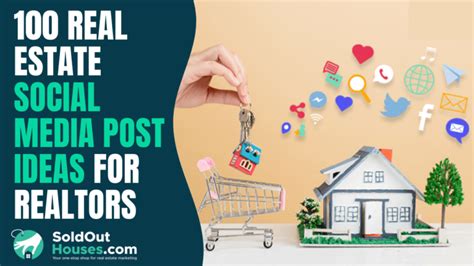 100 Real Estate Social Media Post Ideas For Realtors To Generate More