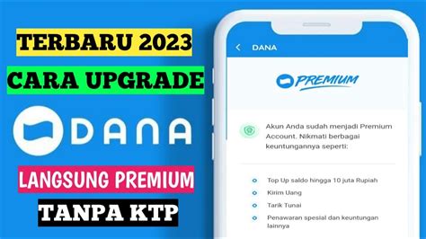 Cara Daftar Dana Premium Tanpa KTP Cara Upgrade Dana Premium YouTube