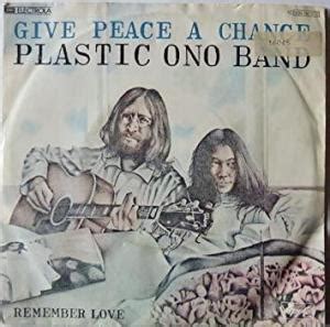 John Lennon The Plastic Ono Band Give Peace A Chance Version 1