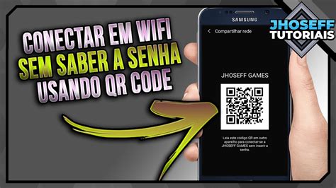 Como Conectar Em Wi Fi Sem Saber A Senha Usando O QR Code Atualizado