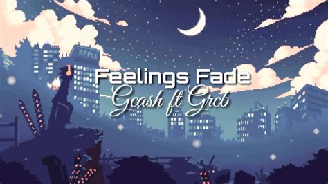 Feelings Fade Gnash Ft Grcb Youtube