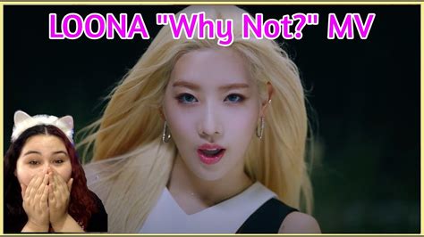 이달의 소녀 Loona Why Not Reaction Youtube