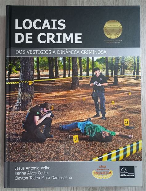 Locais de Crime Dos Vestígios À Dinâmica Criminosa Livro Usado