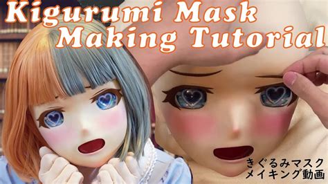 Kigurumi Animegao Mask Making Tutorial Cosplay Guide Youtube