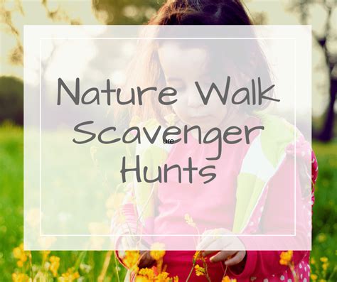 Nature Walk Scavenger Hunt Including 6 Free Printables Navigating Baby