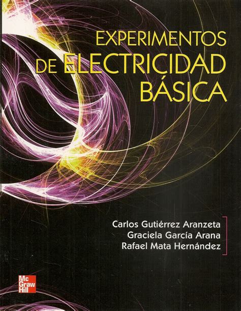 Experimentos de Electricidad Básica Ediciones Técnicas Paraguayas