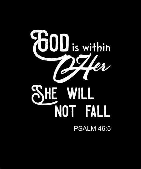 God Is Within Her She Will Not Fall Psalm Digital Art By Eboni