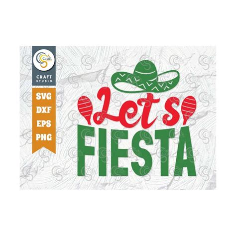 Lets Fiesta Svg Cut File Cinco De Mayo Svg Mexican Hat Svg Inspire Uplift