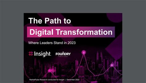 The Path To Digital Transformation Where Leaders Stand In Insight