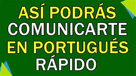 Frases Que Te Har N Hablar Portugu S R Pido Youtube