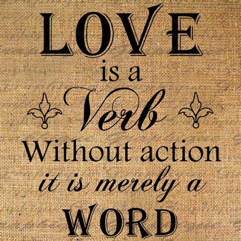 Items similar to Love is a VERB wo Action is merely a WORD Quote Word ...