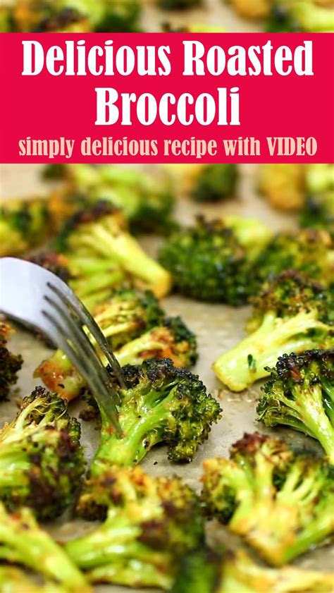 Delicious Roasted Broccoli Recipe With Video Daydream Believer