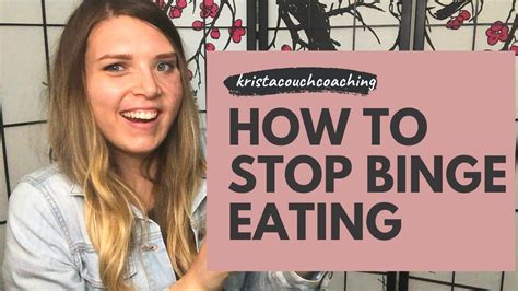 How To Stop Binge Eating Youtube