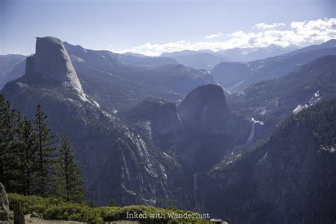 Washburn Point A Stunning Yosemite Viewpoint — Inked With Wanderlust