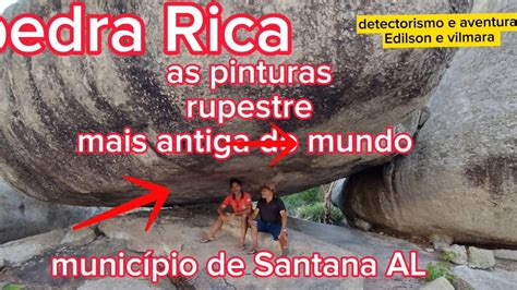 S Tio Arqueol Gico Pedra Rica Munic Pio De Santana Do Ipanema Al Youtube