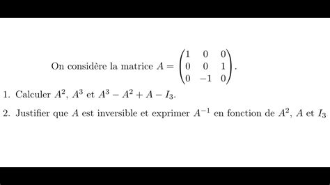 Calcul De Linverse Dune Matrice Par Des Calculs Exercice Corrigé