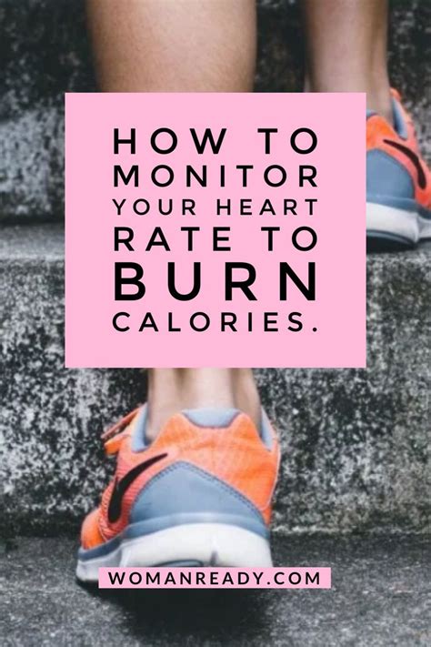 How To Monitor Your Heart Rate To Burn Calories And Get Fitter Burn Calories Get Fit Healthy