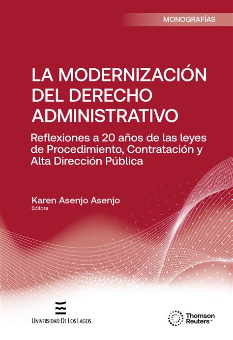 La Modernización del Derecho Administrativo Reflexiones a 20 años de