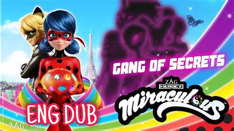 Miraculous Ladybug Season Episode Gang Of Secrets English