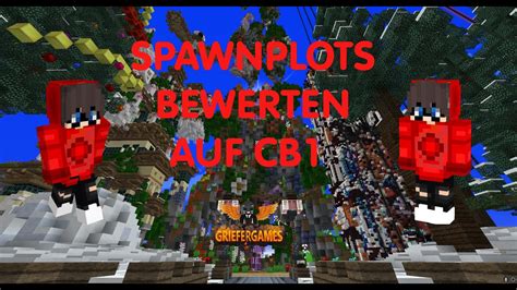 Spawnplots Bewerten Auf Griefergames Verlosung Cb Youtube