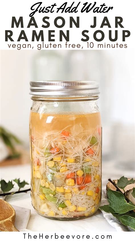 Mason Jar Instant Ramen Soup Recipe - The Herbeevore