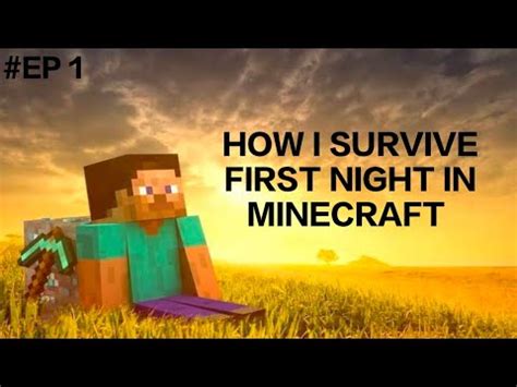 How I Survived My First Night In Minecraft Minecraft Gaming