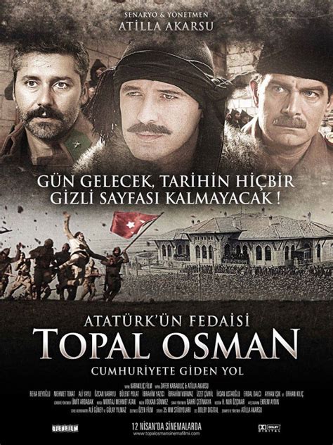 Atatürkün Fedaisi Topal Osman 2012 Filmi