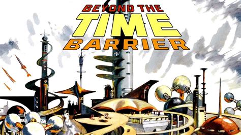 Beyond The Time Barrier Colorized Youtube