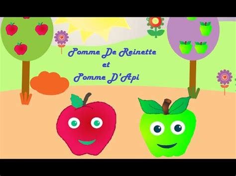 Pomme De Reinette Et Pomme D Api Comptine Pour Petits Et Grands