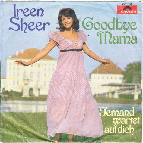 Ireen Sheer Goodbye Mama Vinyl Rpm Single Stereo