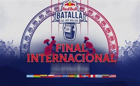 Red Bull Batalla De Los Gallos Final Internacional 2020 Fecha Hora Y