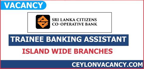 Trainee Banking Assistant Sri Lanka Citizens Co Operative Bank Ceylon Vacancy