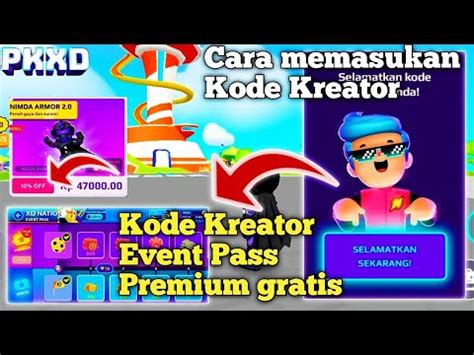 Kode Kreator Event Pass Premium Gratis Cara Memasukan Kode Creator