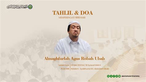 Tahlil Doa Memperingati Hari Al Maghfurlah Ags Robah Ubab