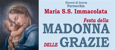 Maria SS Immacolata Aversa Programma Festa Madonna Delle Grazie 2023