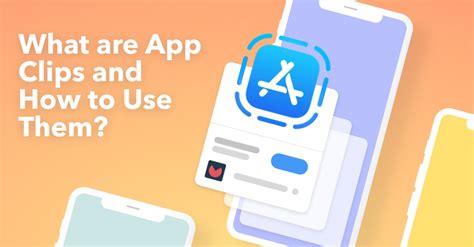 What Are App Clips And How To Use Them Aso Blog