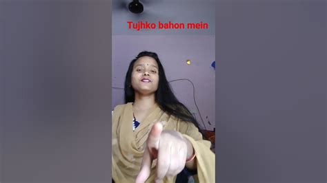 Tumko Bahon Mein Bhar Liyashortshortsfeed Viral Short Viralvideo Miss Chalak25 🥰 Youtube