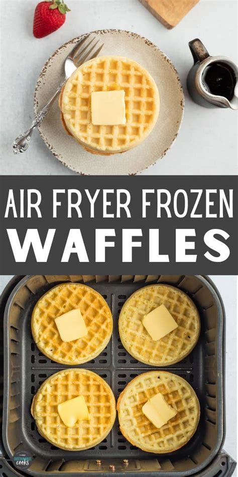 How To Reheat Waffles In An Air Fryer At Bianca Guerra Blog