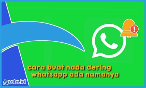 Cara Buat Nada Dering Whatsapp Ada Namanya Tanpa Instal Aplikasi