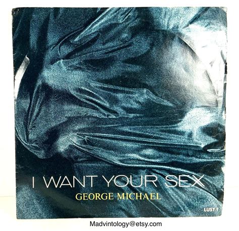 Vintage Antique Estate 1987 George Michael I Want Your Sex 45 Etsy