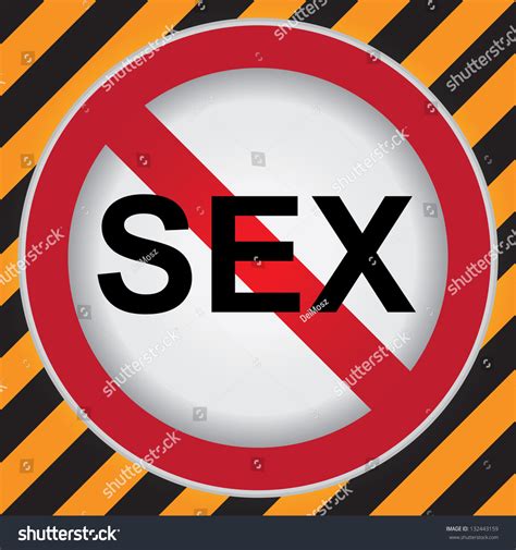 Circle Prohibited Sign For No Sex Sign In Caution Zone Dark And Yellow