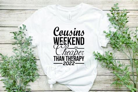 Cousin T Shirt Design Cousins Weekend Graphic By J F J DESIGNER