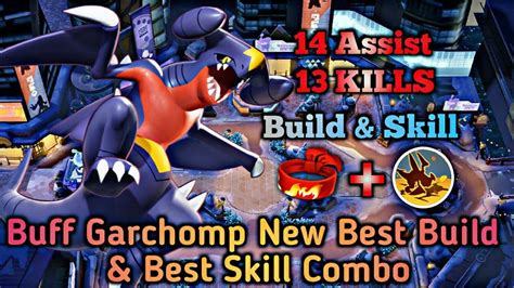 Pok Mon Unite Buff Garchomp Is To Good Garchomp New Best Build