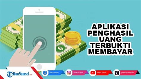 Terbukti Membayar Ini Rekomendasi Aplikasi Penghasil Uang Saldo