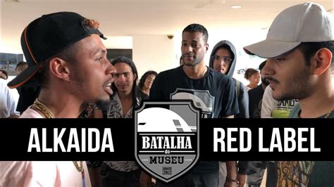 ALKAIDA X RED LABEL Batalha do Museu 380 1ª FASE YouTube