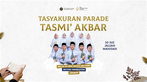 TASYAKURAN PARADE TASMI AKBAR SANTRI 30 JUZ JALSAH WAHIDAH PPTQ ABI